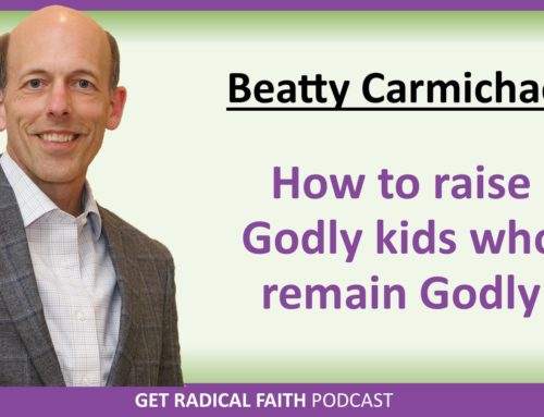 How to raise Godly kids who remain Godly (P046)