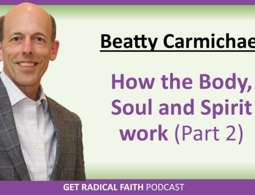 How the Body, Soul and Spirit work – Part 2 (P058)